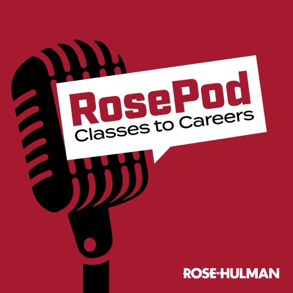 RosePod: Classes to Careers — Rose-Hulman